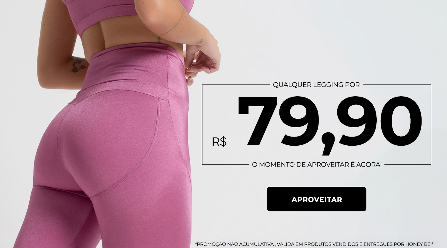 QUALQUER LEGGING POR 79,90