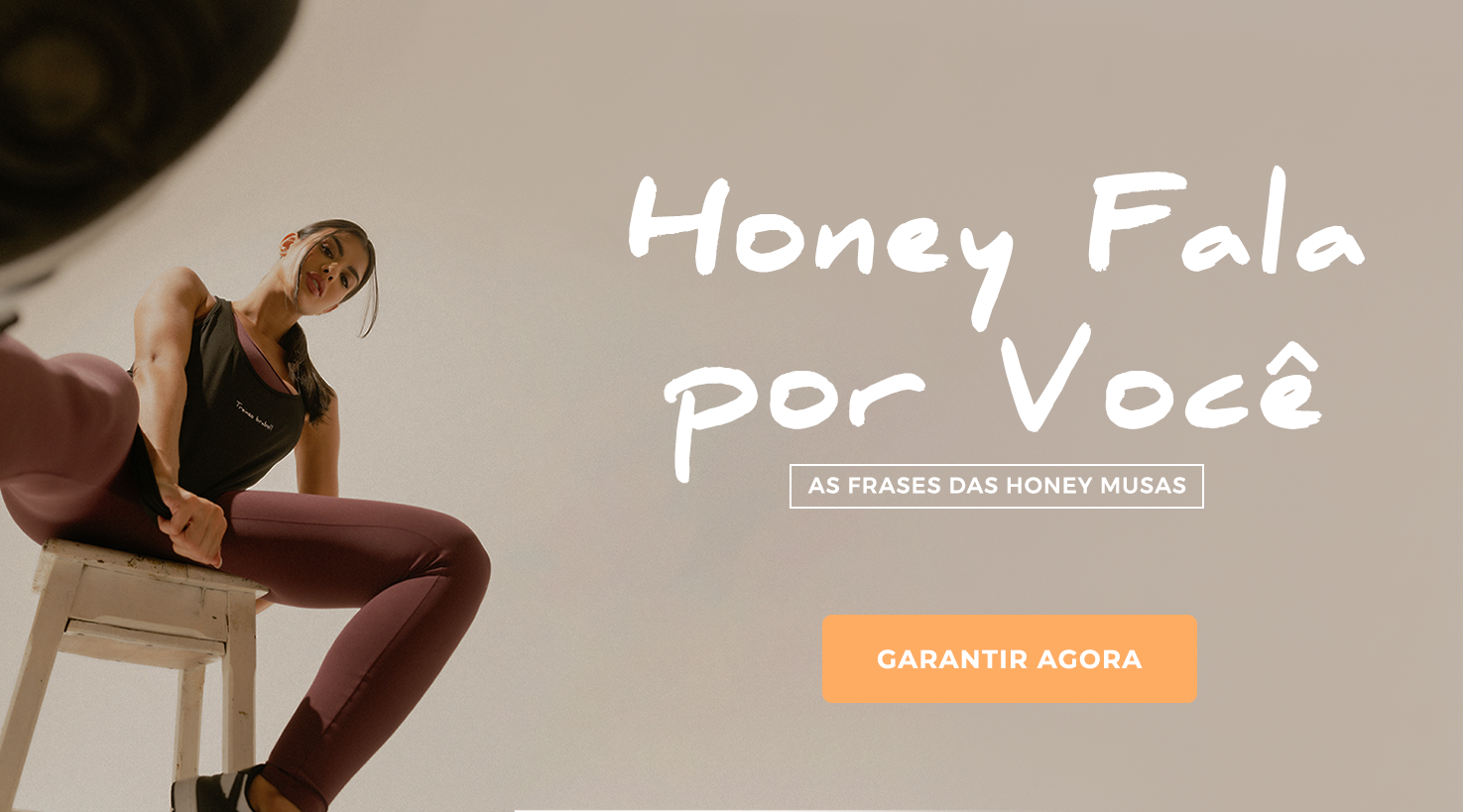 A honey fala por você