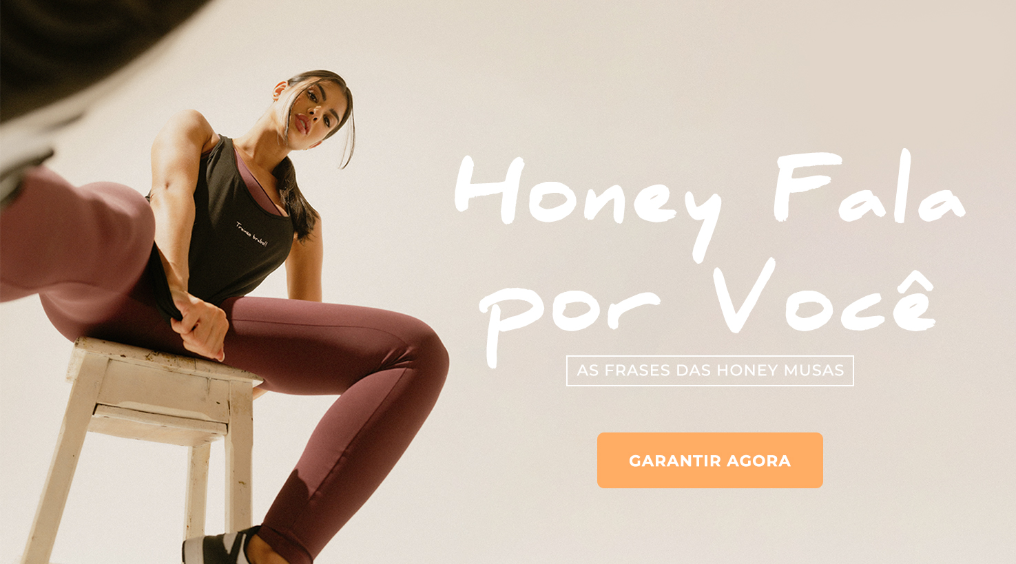 A honey fala por você
